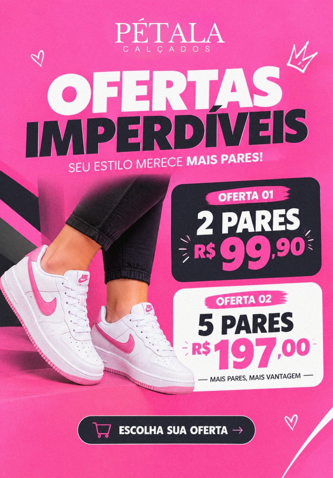 Ofertas imperdíveis Pétala: 2 pares por R$ 99,90 ou 5 pares por R$ 197,00